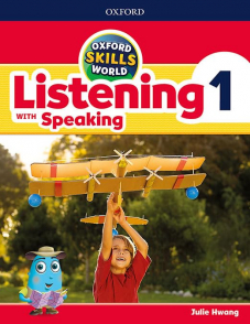 Oxford Skills World Level 1 Listening with Speaking Student Book / Workbook